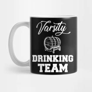 Varsity Drinking Team Funny Mug